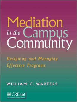 Cover of Bill's Book on Campus Mediation